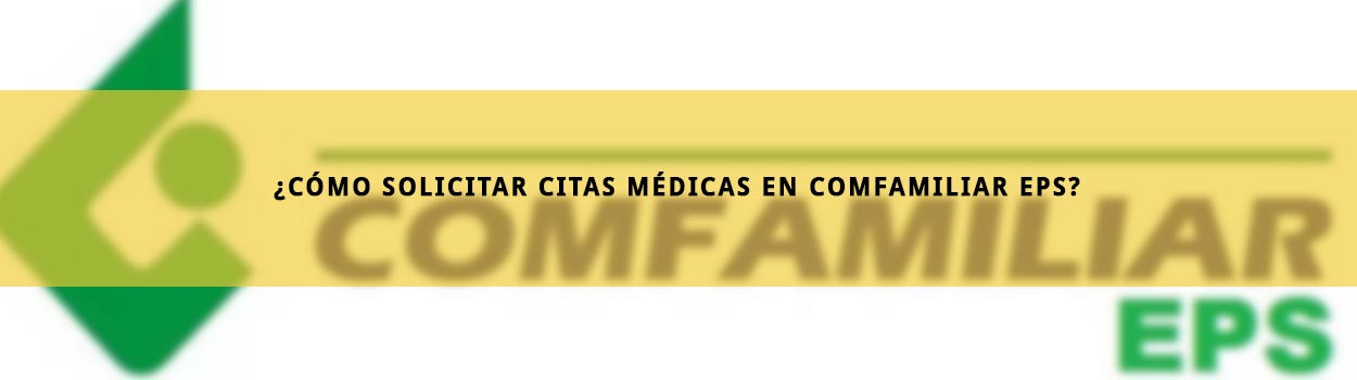 comfamiliar eps cita medica